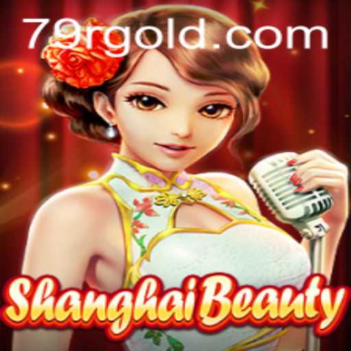 Discover the Allure of ShanghaiBeauty: A Unique Gaming Experience